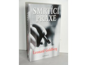 Smrtící praxe (2008)