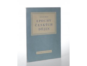 Epochy českých dějin