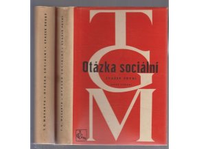 Otázka sociální : základy marxismu filosofické a sociologické. (2sv) (1938)
