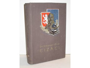 Cizáci : historický román z doby Rudolfa II. 1. díl