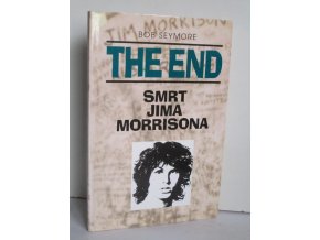 The end : smrt Jima Morrisona
