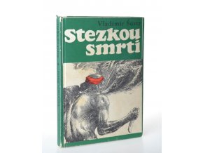 Stezkou smrti