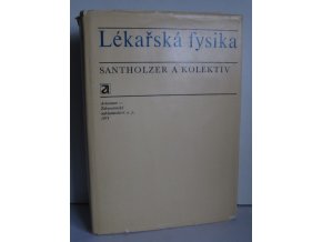 Lékařská fysika : učebnice pro studující lékařství