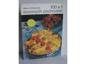 100 a 1 ovocných pochoutek