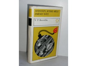 Atentáty, které měly změnit svět (1975)