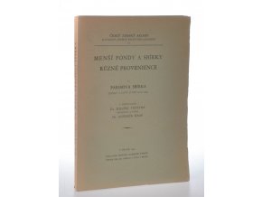 Menší fondy a sbírky různé provenience archivu země České. I, Parisova sbírka: listiny z let 1372-1794