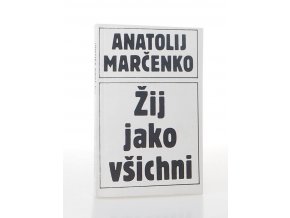 Žij jako všichni