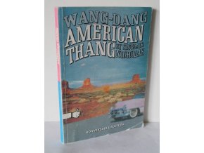 Wang Dang American Thang : Konverzace a kultura