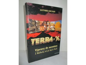 Terra-X : výpravy do neznáma : z Mallorky až po Ayers Rock