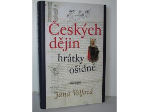 Českých dějin hrátky ošidné (2003)