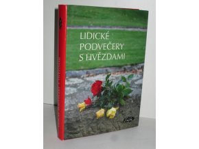 Lidické podvečery s hvězdami