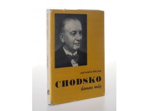 Chodsko, domov můj : život a dílo národního umělce Jindřicha Jindřicha