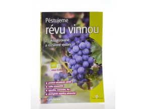 Pěstujeme révu vinnou (2012)