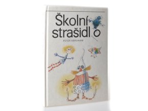Školní strašidlo : pro děti od 6 let