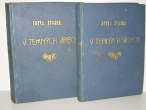 V temných vírech. Díl I-III (2sv) (1927-1928)