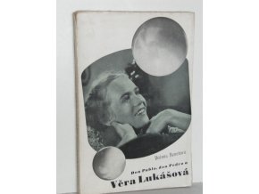 Don Pablo, Don Pedro a Věra Lukášová (1946)