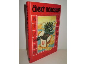 Čínský horoskop na rok 1998 : co pro vás přichystal rok Tygra