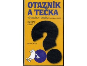 Otazník a tečka včerejška i dneška : inspirovat vášnivého čtenáře