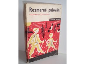 Rozmarné putování : harmonika a tři poutníci