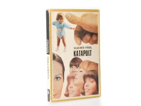Katapult : jízdní řád železničních, lodních a leteckých drah do ráje (1970)