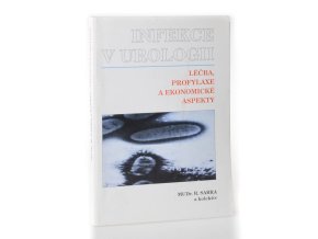 Infekce v urologii : léčba, profylaxe a ekonomické aspekty