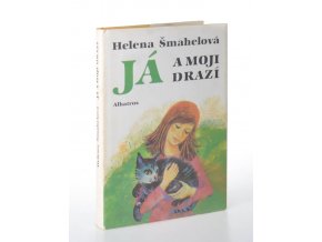 Já a moji drazí : pro čtenáře od 12 let (1985)