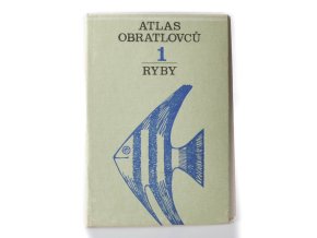 Atlas obratlovců. Díl 1, Ryby