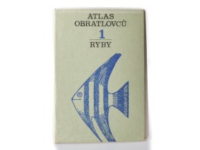 Atlas obratlovců 1: Ryby