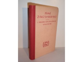 Písně žáků darebáků : výbor ze středověké latinské poesie žákovské