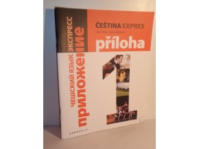 Čeština expres 1 Příloha Priloženie (úroveň A/1)