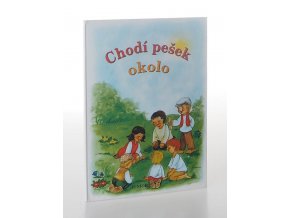 Chodí pešek okolo