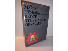 Rádce televizního opraváře : Určeno také žákům odb. škol (1973)