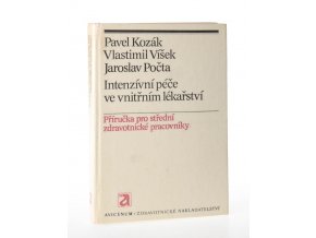 Intenzívní péče ve vnitřním lékařství : příručka pro střední zdravotnické pracovníky