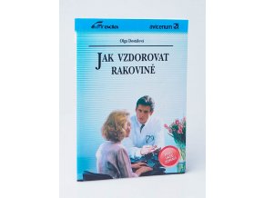 Jak vzdorovat rakovině