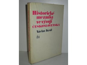 Historické mezníky ve vývoji Československa