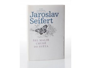 Šel malíř chudě do světa : verše k obrázkům Mikoláše Alše (1987)