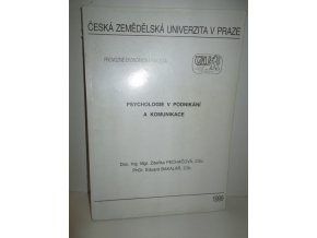 Psychologie v podnikání a komunikace : (vybrané kapitoly)