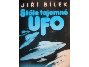 Stále tajemné UFO