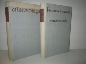 Flandrské legendy. Svatební cesta ; Ulenspiegel (2 sv.)