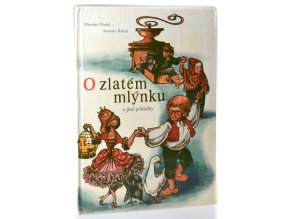 O zlatém mlýnku a jiné pohádky (1968)