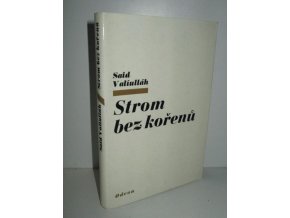 Strom bez kořenů