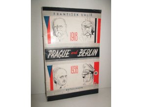 Prague and Berlin 1918-1938