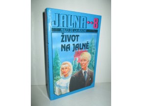 Jalna. 8, Život na Jalně