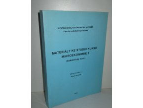 Materiály ke studiu kursu mikroekonomie : (bakalářský kurs). 1