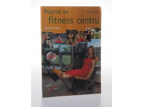 Poprvé ve fitness centru + DVD