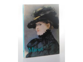 Edouard Manet : souborné malířské dílo