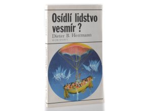 Osídlí lidstvo vesmír?
