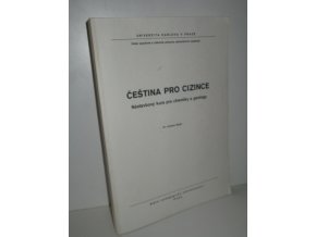 Čeština pro cizince : nástavbový kurs pro chemiky a geology