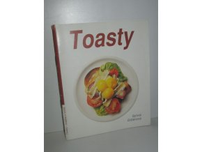 Toasty - snadno a rychle