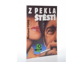 Z pekla štěstí